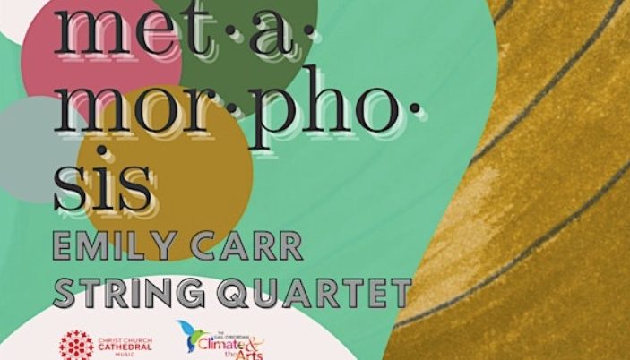 Emily Carr String Quartet: Metamorphosis 3